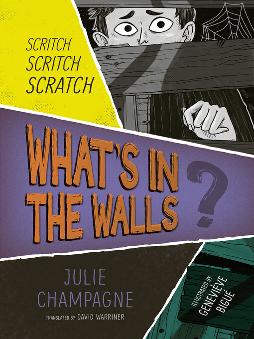 Title details for What's in the Walls? by Julie Champagne - Available